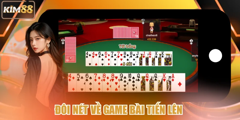 Đôi nét về game bài Tiến Lên 