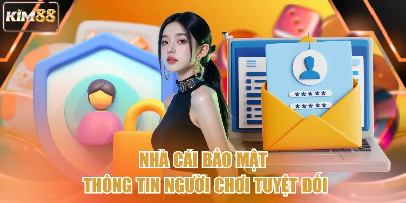 Nhà cái bảo mật thông tin người chơi tuyệt đối
